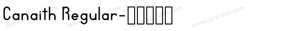 Canaith Regular字体转换